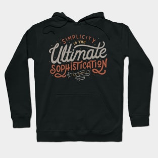 Simplicity is The Ultimate Sophistication Hoodie